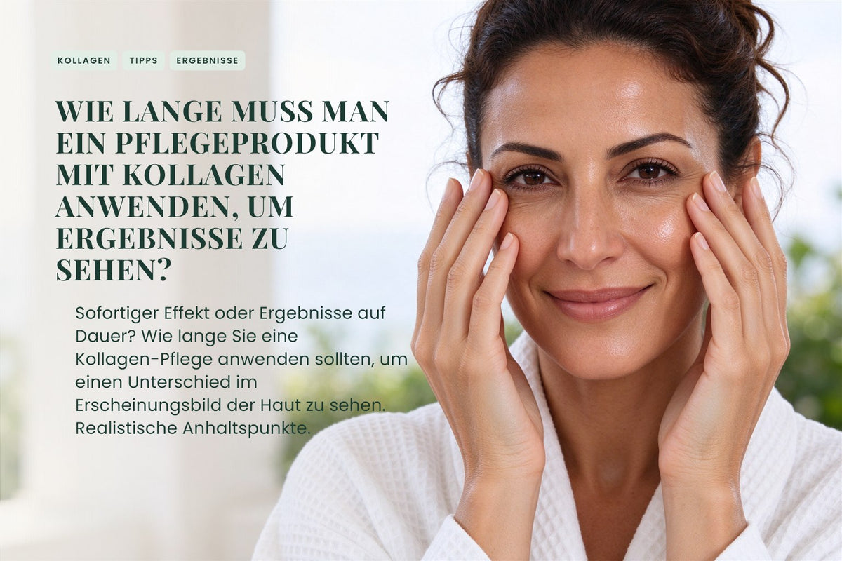 Wie lange muss man ein Pflegeprodukt mit Kollagen anwenden, um Ergebnisse zu sehen?