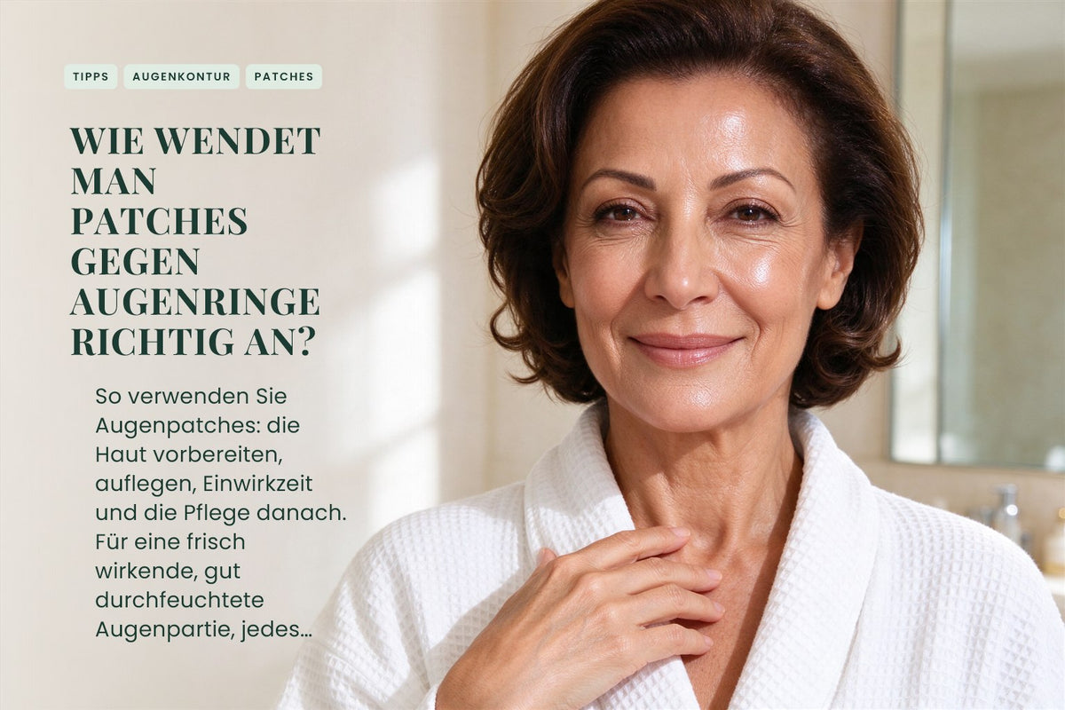 Wie wendet man Patches gegen Augenringe richtig an?