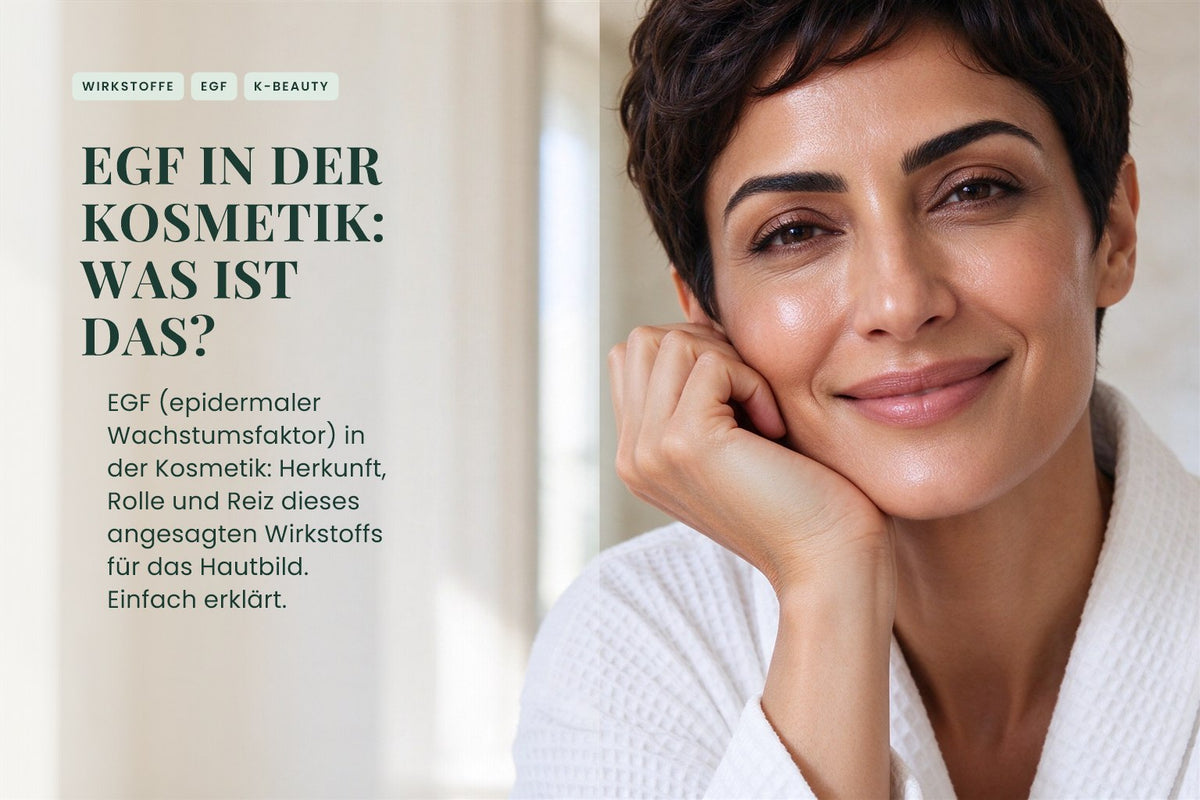 EGF in der Kosmetik: Was ist das?