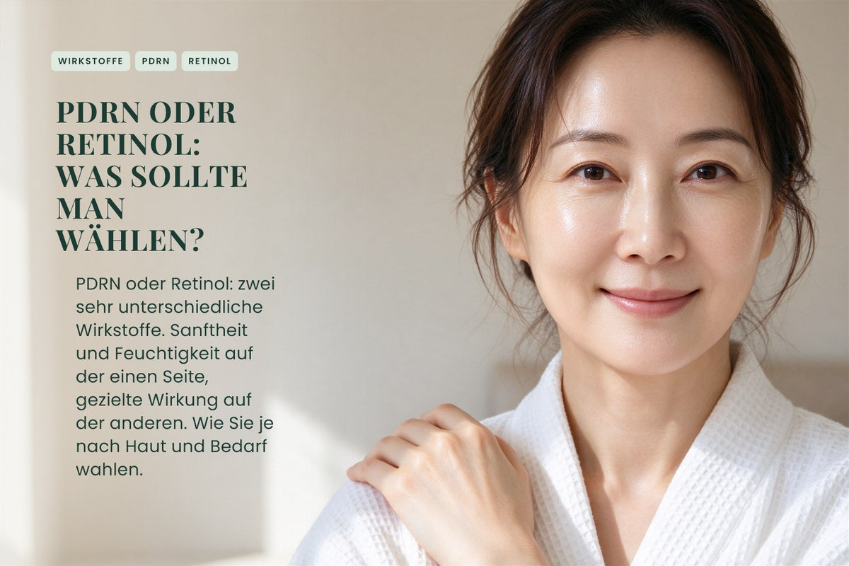 PDRN oder Retinol: Was sollte man wählen?