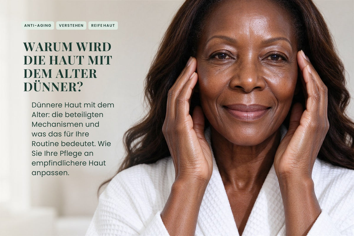 Warum wird die Haut mit dem Alter dünner?