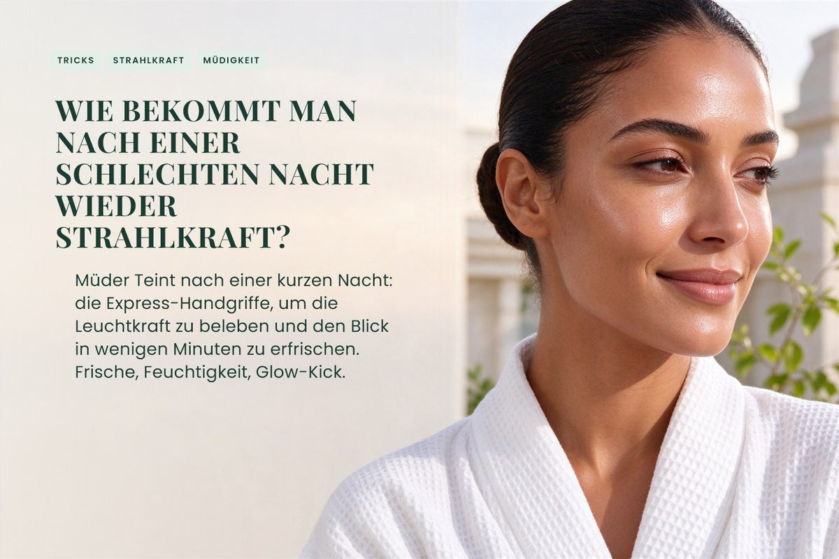 Wie bekommt man nach einer schlechten Nacht wieder Strahlkraft?