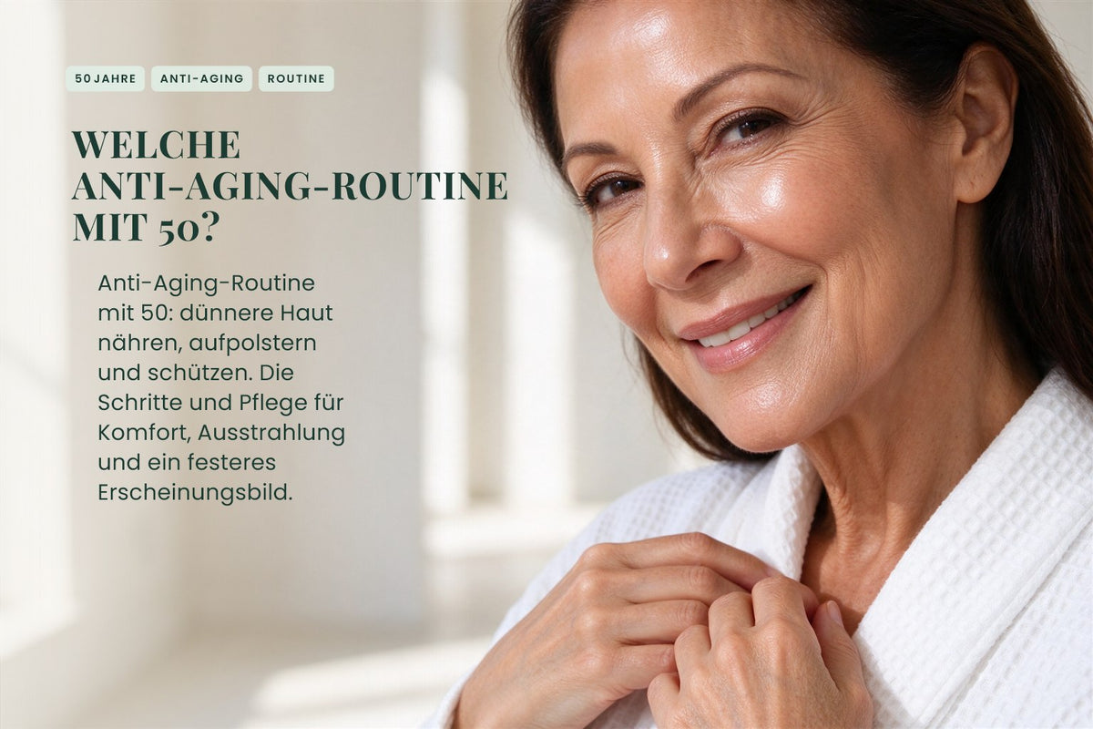 Welche Anti-Aging-Routine mit 50?