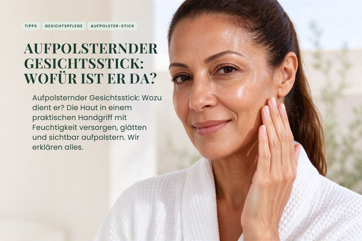 Aufpolsternder Gesichtsstick: Wofür ist er da?