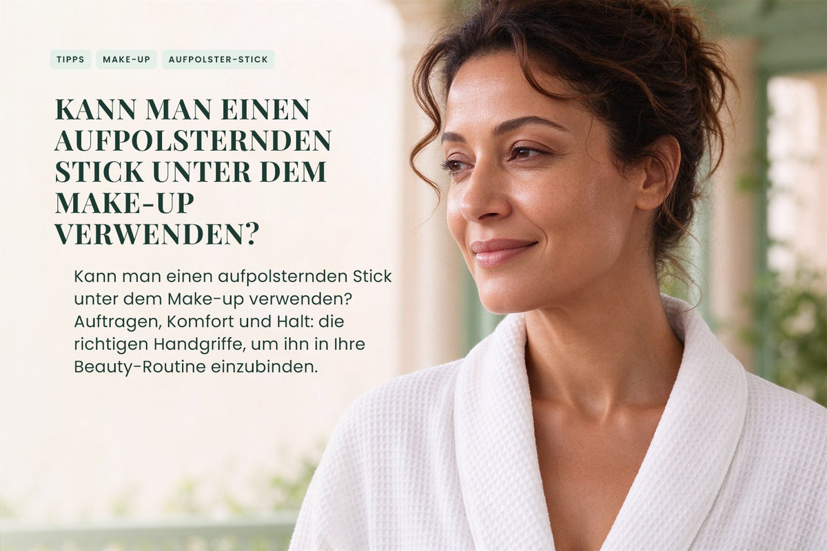 Kann man einen aufpolsternden Stick unter dem Make-up verwenden?